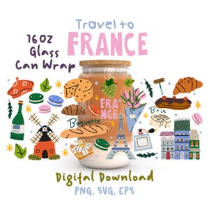 Peut inclure: Un fichier numérique pour habillage de verre de 16 oz illustrant des icônes françaises comme un béret, une bouteille de vin, un moulin, du fromage, une baguette, des macarons, la tour Eiffel, des tulipes, du parfum et des bâtiments avec le texte Travel to FRANCE.