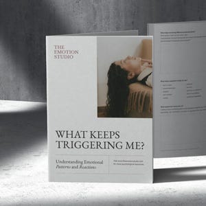 May include: A white booklet titled The Emotion Studio What Keeps Triggering Me? Understanding Emotional Patterns and Reactions. The cover features a photograph of a person with dark hair resting, and the interior page shows a checklist of emotional states.