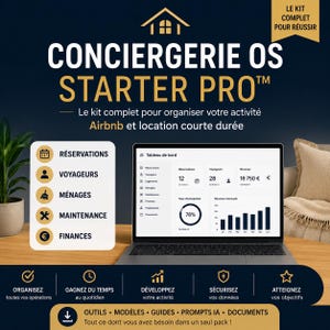 Peut inclure: Un tableau de bord numérique sur un écran d'ordinateur portable intitulé CONCIERGERIE OS STARTER PRO, présentant des sections pour les réservations, voyageurs, ménages, maintenance et finances, avec des graphiques de taux d'occupation et revenus.