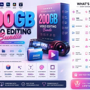 May include: A 200GB video editing bundle featuring a large box, a film strip, a camera lens, and a blue folder. The graphic displays text including '200GB VIDEO EDITING BUNDLE', 'WHAT'S INSIDE?', and lists various digital assets, categories, and features.