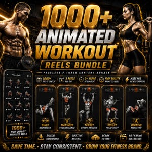 May include: A digital marketing graphic for a 1000+ Animated Workout Reels Bundle. The text reads 1000+ Animated Workout Reels Bundle, Faceless Fitness Content Bundle, and features icons for 1000+ days of content, 5 reels per day, and 3+ years of content.