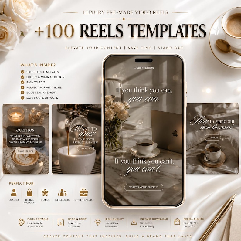 May include: A digital product listing for 100 luxury pre-made video reels templates. The graphic displays a smartphone screen showing a quote, surrounded by smaller preview images of coffee, flowers, and text overlays. Includes icons and text.