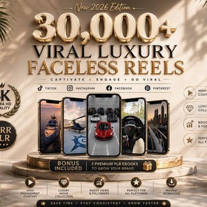 Può includere: Una grafica di marketing digitale intitolata New 2026 Edition 30,000+ Viral Luxury Faceless Reels. Presenta cinque smartphone che mostrano contenuti di lusso, tra cui uno yacht, un elicottero, un'auto sportiva rossa e una città su un piedistallo dorato.