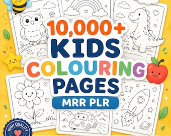 May include: A collection of coloring pages featuring an owl, rainbow, dinosaur, flower, car, and rocket ship. The text reads 10,000+ KIDS COLOURING PAGES MRR PLR. The design includes a bee, star, cloud, and apple icon on a bright yellow background.