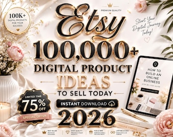 100,000+ Digital Product Ideas 2026 | Passive Income for Beginners & Etsy Seller Success Guide | PLR Digital Download