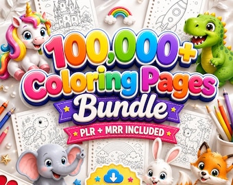 100,000+ Coloring Pages Bundle | 100+ Books for Kids & Adults, Mega Printable Pack (Instant Download)