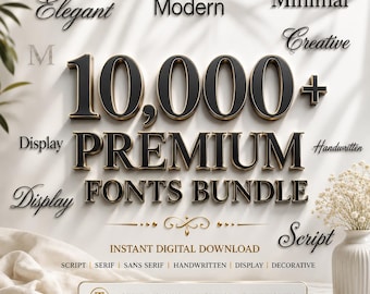 10,000+ Fonts Mega Bundle, Commercial Use Fonts, Canva Fonts, Script Serif Sans Typography Pack