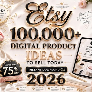 100,000+ Digital Product Ideas 2026 | Passive Income for Beginners & Etsy Seller Success Guide | PLR Digital Download