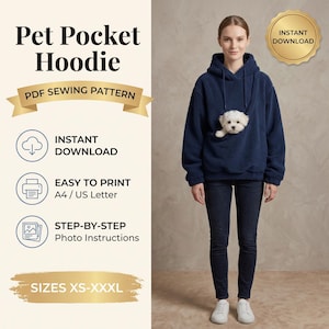 May include: A navy blue fleece hoodie featuring a large front pouch containing a small white dog. The text reads Pet Pocket Hoodie, PDF Sewing Pattern, Instant Download, Easy to Print A4 / US Letter, Step-by-Step Photo Instructions, Sizes XS-XXXL.