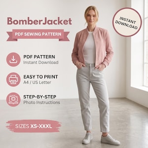 May include: A PDF sewing pattern for a bomber jacket, featuring text that reads BomberJacket, PDF SEWING PATTERN, PDF PATTERN Instant Download, EASY TO PRINT A4 / US Letter, STEP-BY-STEP Photo Instructions, INSTANT DOWNLOAD, and SIZES XS-XXXL.