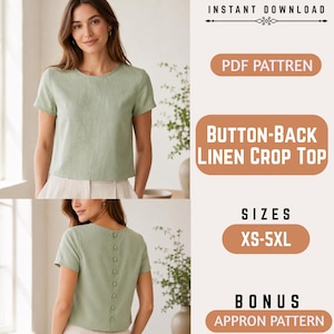 Peut inclure: Un haut court en lin vert sauge à manches courtes et encolure ronde. Le dos présente une rangée verticale de boutons. Le texte indique : INSTANT DOWNLOAD, PDF PATTREN, BUTTON-BACK LINEN CROP TOP, SIZES XS-5XL, BONUS, APPRON PATTERN.
