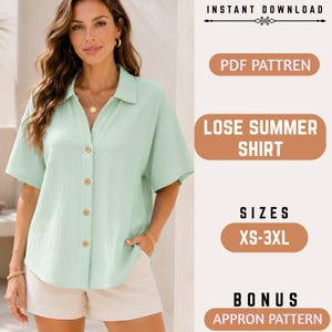 Loose Summer Shirt Sewing Pattern: Button Down Top, Sizes XS-3XL (Bonus Apron Pattern)