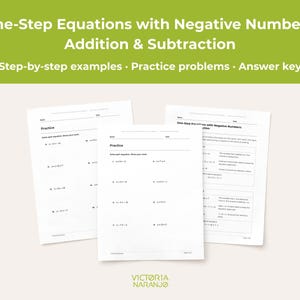 May include: Three white educational worksheets titled One-Step Equations with Negative Numbers: Addition & Subtraction, featuring step-by-step examples, practice problems, and an answer key, with the name Victoria Naranjo at the bottom.