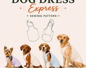 Express Dog Dress Sewing Pattern | Easy Pet Shirt PDF Sizes S–3XL