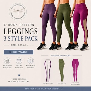 May include: An e-book pattern for high-waisted leggings in a 3-style pack. The image displays three variations of leggings in purple, olive green, and magenta with side panels, pockets, and contrast details. Includes PDF, A4, and A0 formats.
