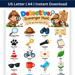 May include: A printable Detective Scavenger Hunt game sheet featuring cartoon characters, a wooden sign with text "LOOK EXPLORE FIND SOLVE HAVE FUN!", and a grid of items to find including a magnifying glass, hat, binoculars, map, paw print, key, torch, notebook, traffic cone, bicycle, envelope, leaf, sunglasses, mug, bird, and flower.