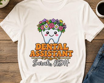 Custom Dental Assistant Shirt: Floral Tooth Design, Personalized RDH Tee