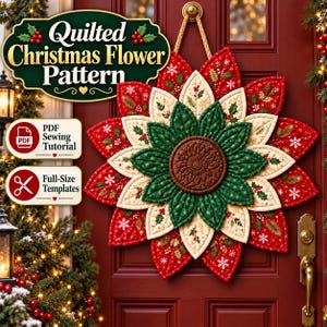 Mönster för quiltad julblomma till dörrhänge, lager på lager av jultyg (PDF-sömnadsguide)