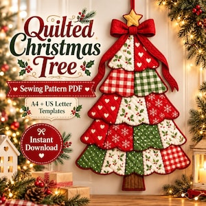 May include: A quilted Christmas tree wall hanging featuring red and green fabric patches with heart, holly, and snowflake patterns. The tree is topped with a yellow star and a red bow. Text reads Quilted Christmas Tree, Sewing Pattern PDF, A4 + US Letter Templates, and Instant Download.