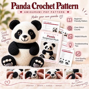 May include: A digital PDF crochet pattern for a panda amigurumi plush, featuring a finished black and white panda toy, instructional pages with text, step-by-step photos, and a checklist. The text includes Panda Crochet Pattern and Amigurumi Plush.