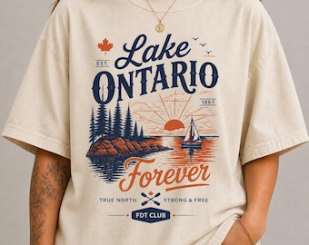 T-shirt Lake Ontario Forever Comfort Colors®, T-shirt vintage Voile Grands Lacs, T-shirt graphique patriotique Canada, Cadeau du club FDT