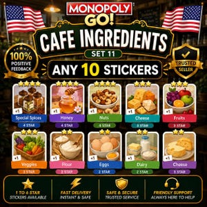May include: A digital graphic for Monopoly Go Cafe Ingredients Set 11 featuring ten sticker icons including spices, honey, nuts, cheese, fruits, vegetables, flour, eggs, and dairy. The image displays text labels, star ratings, and two American flags.