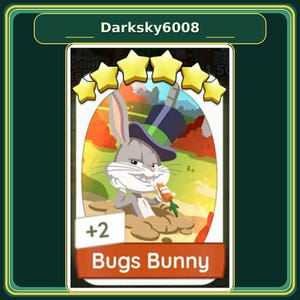May include: A rectangular digital trading card featuring Bugs Bunny wearing a purple top hat with a green band, holding a carrot while emerging from a hole in the ground. The card displays five yellow stars at the top, a +2 indicator, and the text Bugs Bunny.