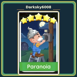 May include: A five-star digital game card titled Paranoia featuring a cartoon character wearing a silver foil hat, standing on a step stool to attach a camera to a wooden pole at night. The scene includes a full moon, a barn, and the text Darksky6008.