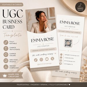 May include: A two-sided business card template for a UGC creator named Emma Rose. The design features a neutral color palette, a photo placeholder, a QR code, social media icons, and contact information. The text includes UGC Creator, Creating Content That Converts, and Authentic Content That Connects. The layout is clean and professional, with editable sections for personal details and branding.
