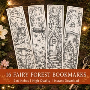 May include: Four rectangular bookmarks featuring black and white line art illustrations of a fairy on a mushroom, a jar filled with fireflies, a tree trunk door with a lantern, and a mushroom house with the text 16 FAIRY FOREST BOOKMARKS.