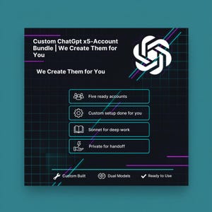以下が含まれることがあります： 暗いグリッド背景の正方形のデジタルグラフィック。Custom ChatGPT x5-Account Bundle | We Create Them for Youというテキストが表示されています。5つの準備済みアカウント、カスタム設定、ディープワーク用のSonnet、プライベートハンドオフのアイコンが含まれています。