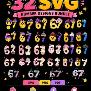 Kawaii Number 67 SVG Bundle | Dessert Themed Birthday Designs (Digital Download)