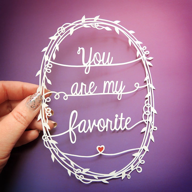 Original Papercut You Are My Favorite Handcut Paper Art 5x7 image 2