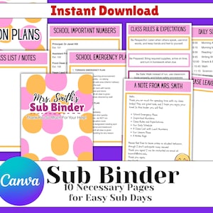 May include: A digital collection of printable classroom organization pages including a cover titled Mrs. Smith's Sub Binder, lesson plans, class lists, school emergency plans, class rules, and daily schedules featuring pink and orange polka dots.
