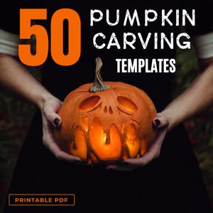 May include: A digital collection of 50 pumpkin carving templates in a printable PDF format. The image features a carved orange pumpkin with a glowing interior, illuminated from within, set against a dark background with the text 50 PUMPKIN CARVING TEMPLATES.