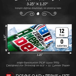 May include: A digital download of a Dixie-Narco flavor strip measuring 3.25 inches by 1.37 inches. The graphic features a soda can with green, white, and red branding, the text 'AMERICAN' and 'ZERO SUGAR', and boxes stating 12 fl oz and 0 calories.