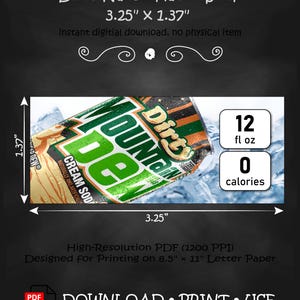 May include: A digital Dixie-Narco flavor strip graphic measuring 3.25 inches by 1.37 inches. The design features a Mountain Dew Cream Soda can graphic with ice, text reading 12 fl oz and 0 calories, and the title Dixie-Narco Flavor Strip.