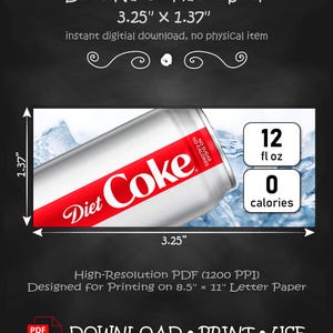 Puede incluir: Una descarga digital de una tira de sabor Dixie-Narco que mide 3.25 pulgadas por 1.37 pulgadas. El diseño presenta una lata de refresco plateada con una etiqueta roja de Diet Coke, cubitos de hielo y recuadros blancos con 12 fl oz y 0 calories.