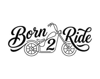 Born to ride svg, Bike SVG Cut file, Harley svg dxf png, Moto cross, Born to svg, motorbike, bike clip art, bike riding svg, outdoor biking