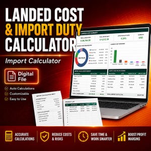 May include: A digital landed cost and import duty calculator displayed on a laptop screen, featuring tables for shipment details, product lists, and tax calculations. The interface includes a pie chart and bar graph for cost breakdowns in USD.