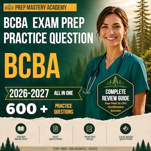 May include: A digital educational graphic for BCBA exam preparation featuring the text Prep Mastery Academy, BCBA Exam Prep Practice Question, 2026-2027 All In One, 600+ Practice Questions, and Complete Review Guide, with icons for theory, past questions, and case studies.