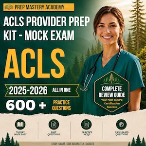 May include: An ACLS Provider Prep Kit mock exam study guide featuring the text Prep Mastery Academy, ACLS, 2025-2026, 600+ Practice Questions, and Complete Review Guide. The design includes icons for theory, past questions, practice MCQs, and case-based questions.