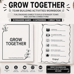 May include: A team building activities workbook titled Grow Together, featuring 18 games across 6 categories. The cover displays a floral border, while the open page lists categories including icebreakers, collaboration, problem-solving, and active games.