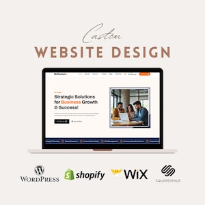 Custom Website Design Service, Shopify Store Setup, WordPress Web Developer, Wix Website Designer, Squarespace Business Site