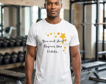 Your Next Level Requires New Habits Shirt | Motivational Growth Tee | Self Improvement T-Shirt | VybeStar LifeStyle Co