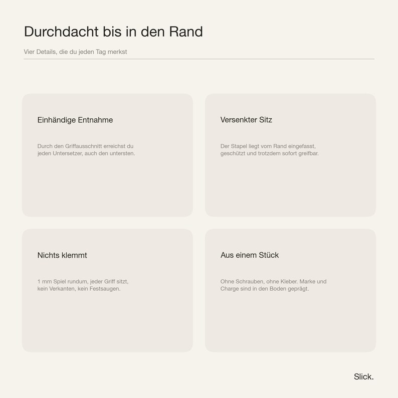 Vier Produktdetails: einhändige Entnahme, versenkter Sitz, ein Millimeter Spiel, aus einem Stück gefertigt