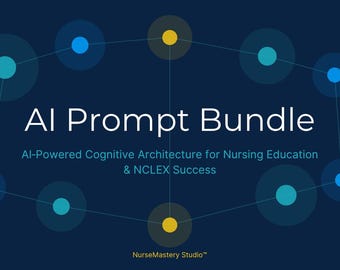 AI Study Prompt Bundle for Nursing Students | Fundamentals, Med‑Surg, Patho, Pharm, Labs, Assessment, Skills | NCLEX Active Learning Tools