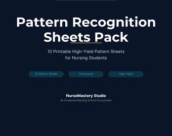 Pattern Recognition Sheets Pack™ | 10 High-Yield Nursing Pattern Guides + Quick-Start | NCLEX Med Surg Study Tool | Mastery Series