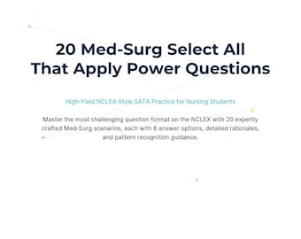 20 Med‑Surg Select All That Apply Power Questions | High‑Yield NCLEX SATA Practice | Nursing Study PDF