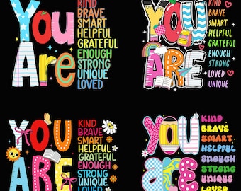 You Are Kind Brave Smart Helpful Grateful Strong Loved PNG, Positive School Quote, Teacher Sublimation Design, Back To School